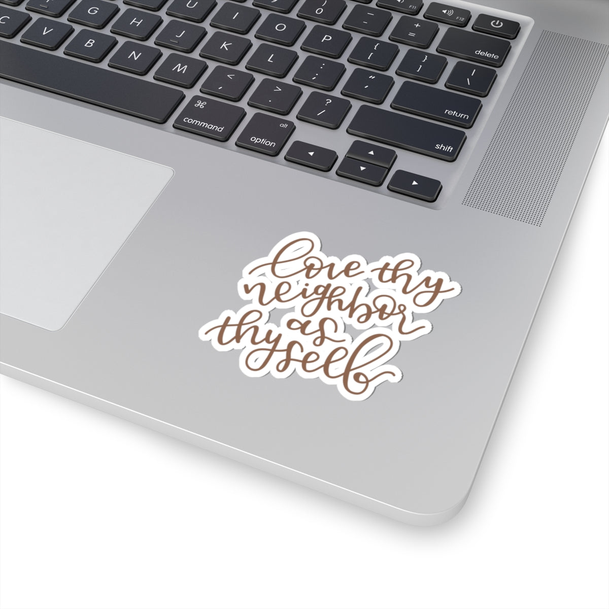 Love Thy Neighbor Sticker