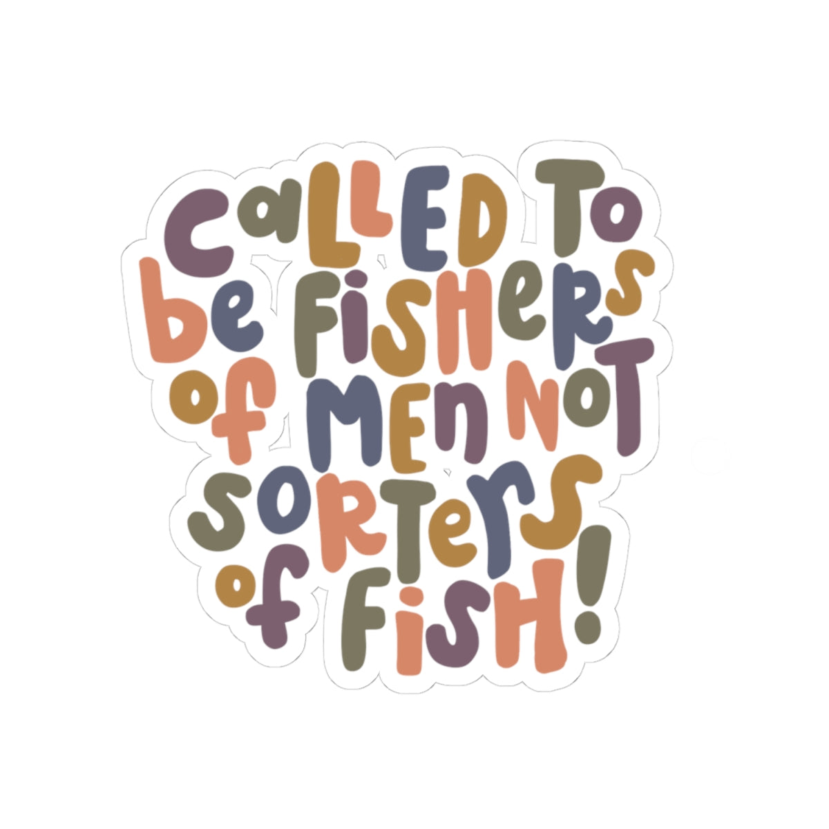 Called To Be Fishers of Men Sticker